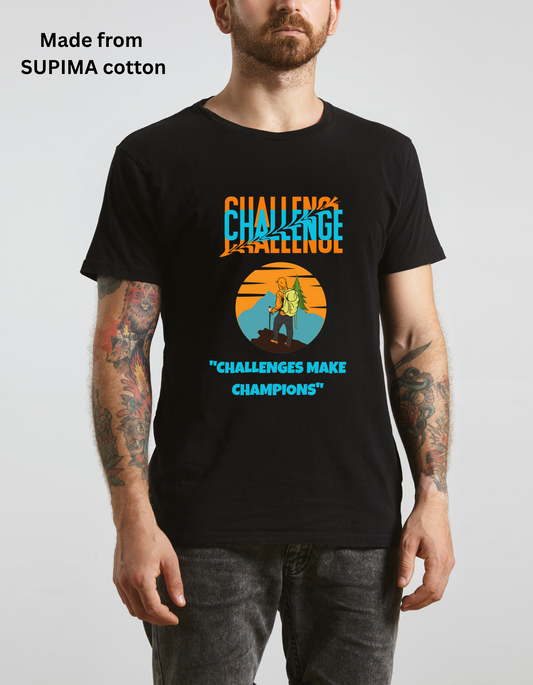 Challenges Make Champions Supima® Cotton Graphic Tee – Men's and unisex Motivational Series