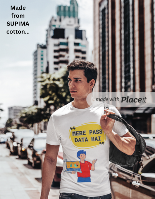Mere Pass Data Hai – Funny Techie T-Shirt Made of SUPIMA cotton