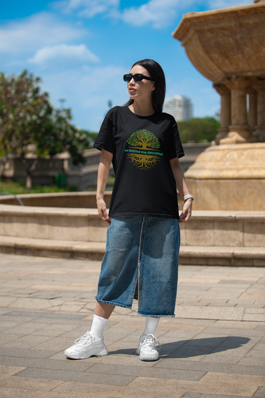 Be Rooted Stay Grounded Women's T-Shirt